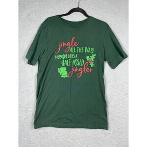 Jingle All The Way Nobody Likes A Half- Jingler Christmas Shirt Size L